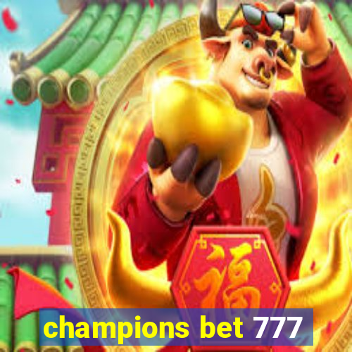 champions bet 777